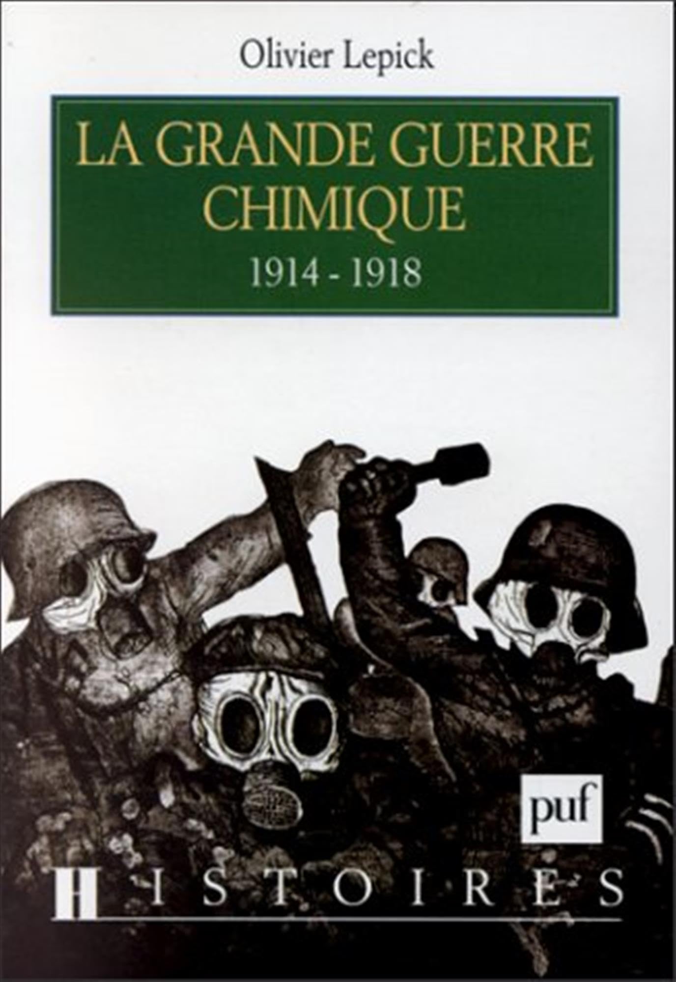 La grande guerre chimique (19141918),Used