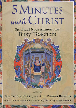 5 Minutes With Christ: Spiritual Nourishment For Busy Teachers,Used
