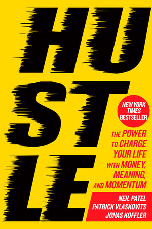 Hustle: The Power to Charge Your Life with Money, Meaning, and Momentum,Used