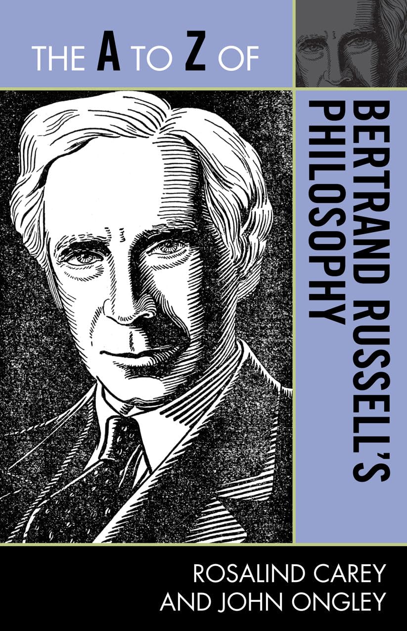 The A To Z Of Bertrand Russell'S Philosophy (Volume 159) (The A To Z Guide Series, 159),Used