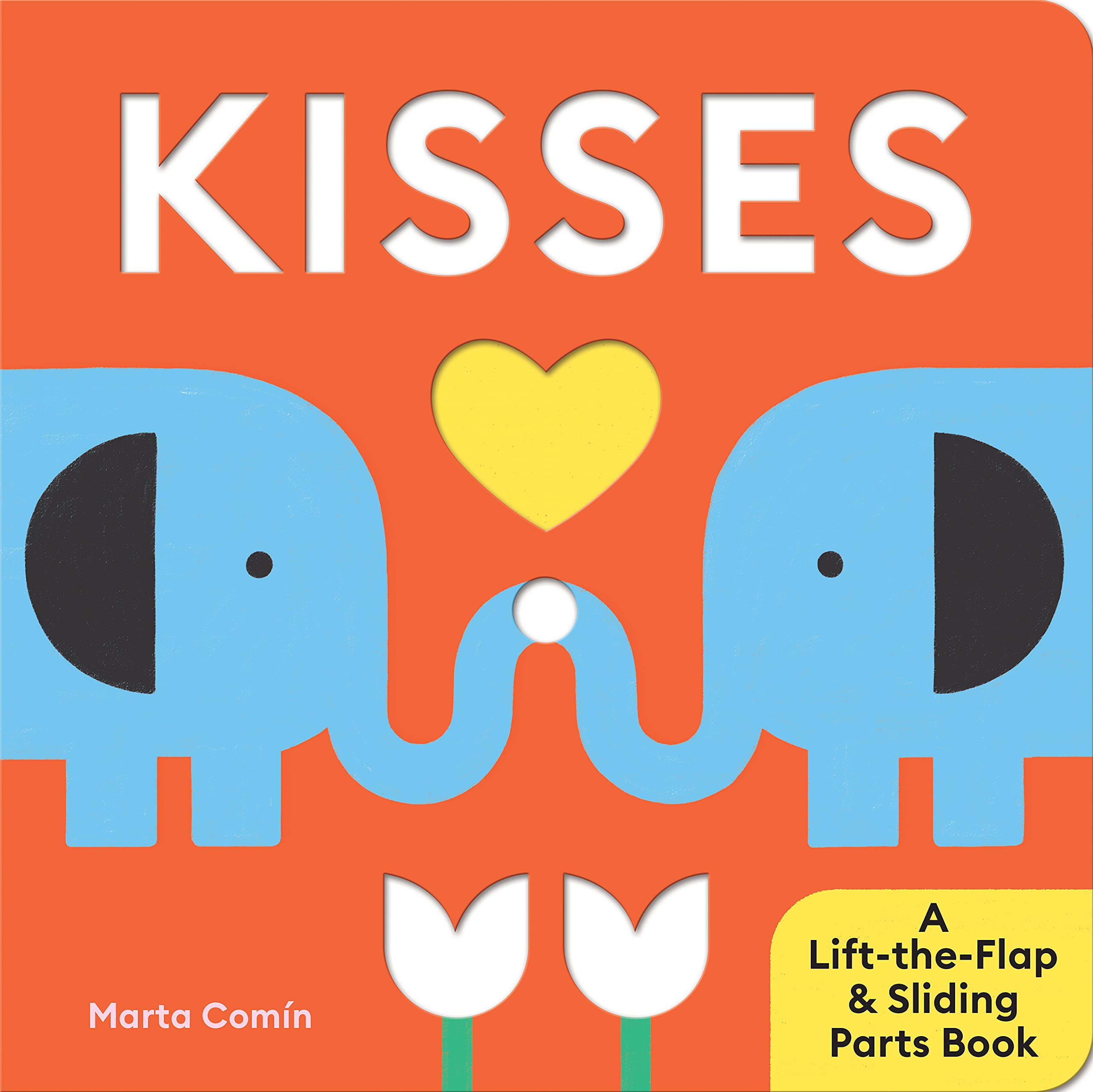 Kisses: A LifttheFlap & Sliding Parts Book,New