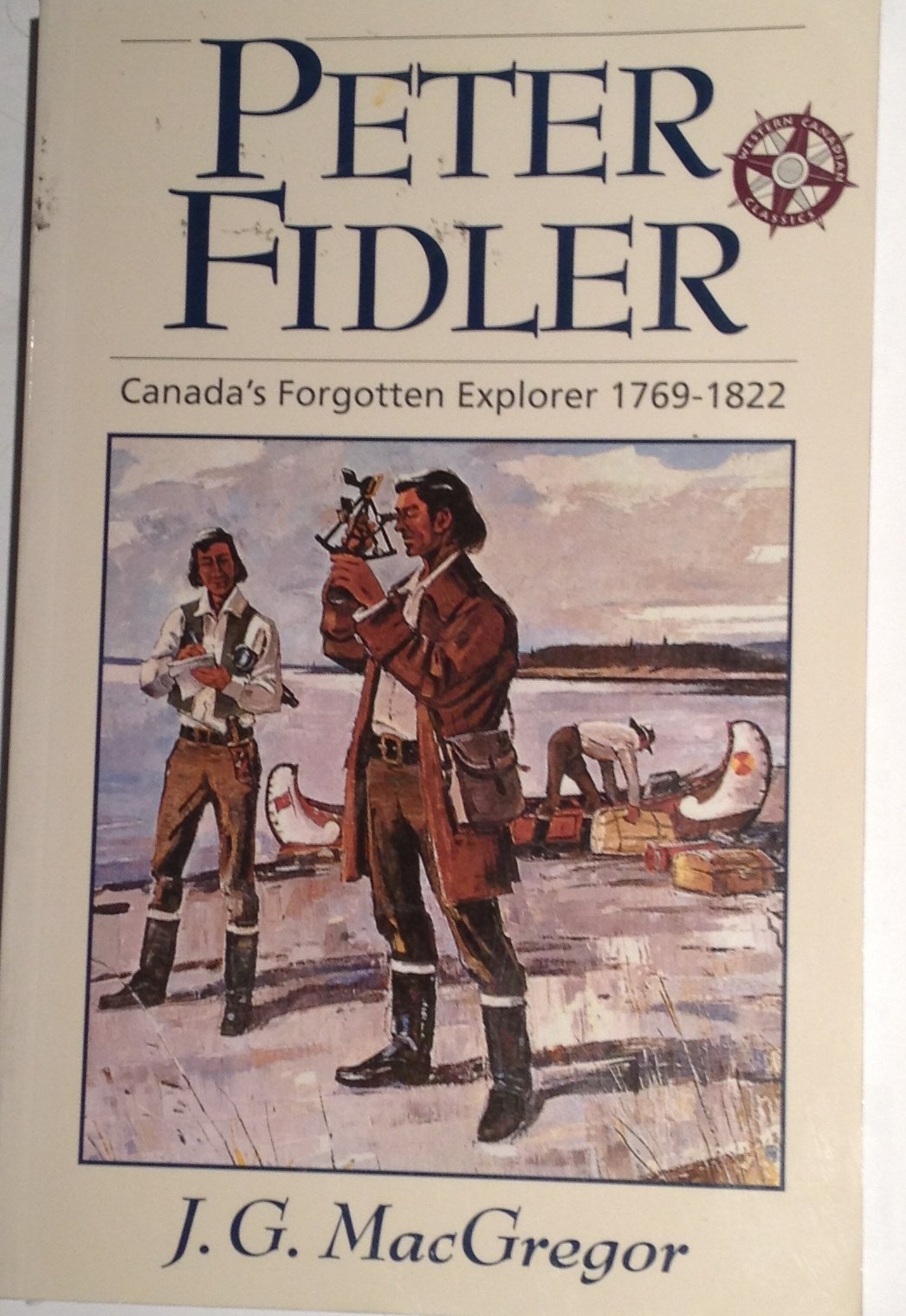 Peter Fidler: Canadian Explorer,Used
