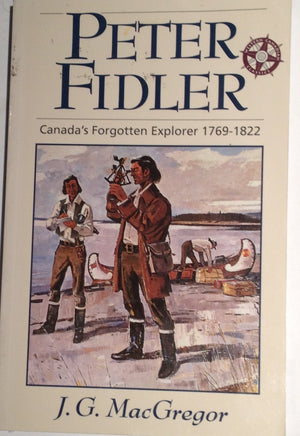 Peter Fidler: Canadian Explorer by Fitzhenry & Whiteside - A Must-Read for History and Adventure Enthusiasts