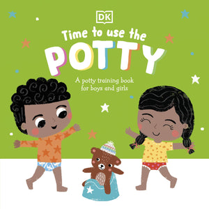Time To Use The Potty: A Potty Training Book For Boys And Girls,New