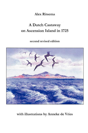 A Dutch Castaway On Ascension Island In 1725,Used