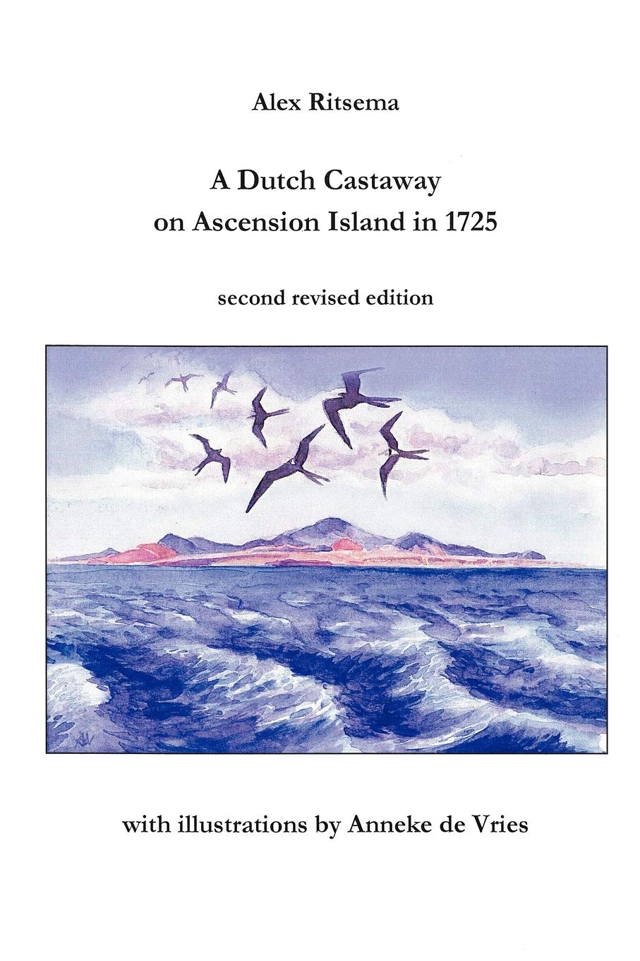 A Dutch Castaway On Ascension Island In 1725,Used