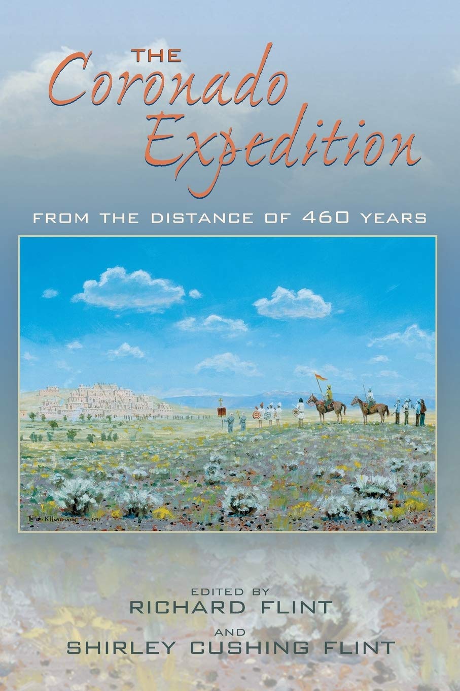 The Coronado Expedition: From The Distance Of 460 Years,Used