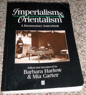 Imperialism and Orientalism: A Documentary Sourcebook,Used
