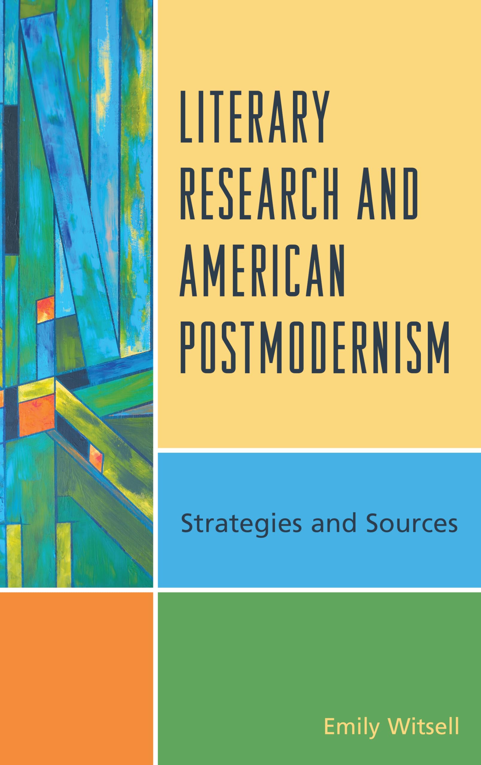 Literary Research And American Postmodernism: Strategies And Sources (Literary Research: Strategies And Sources),Used