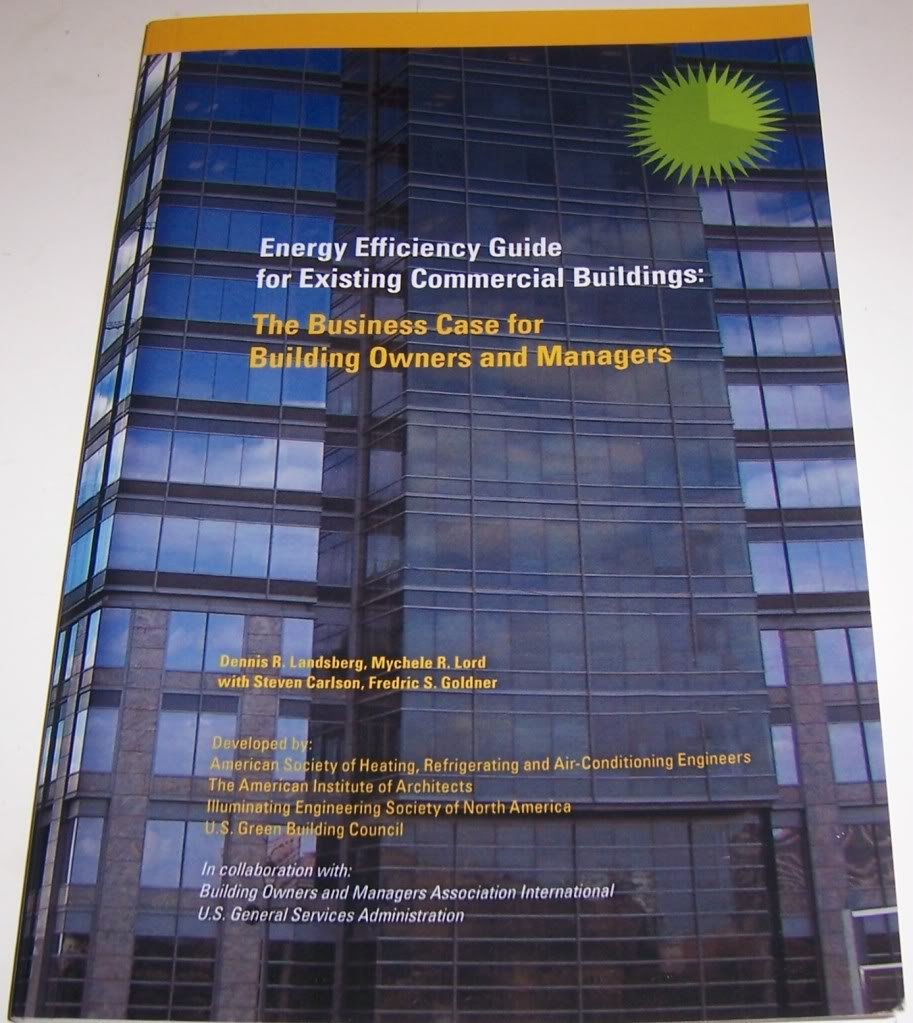 Energy Efficiency Guide for Existing Commercial Buildings: The Business Case for Building Owners and Managers,Used