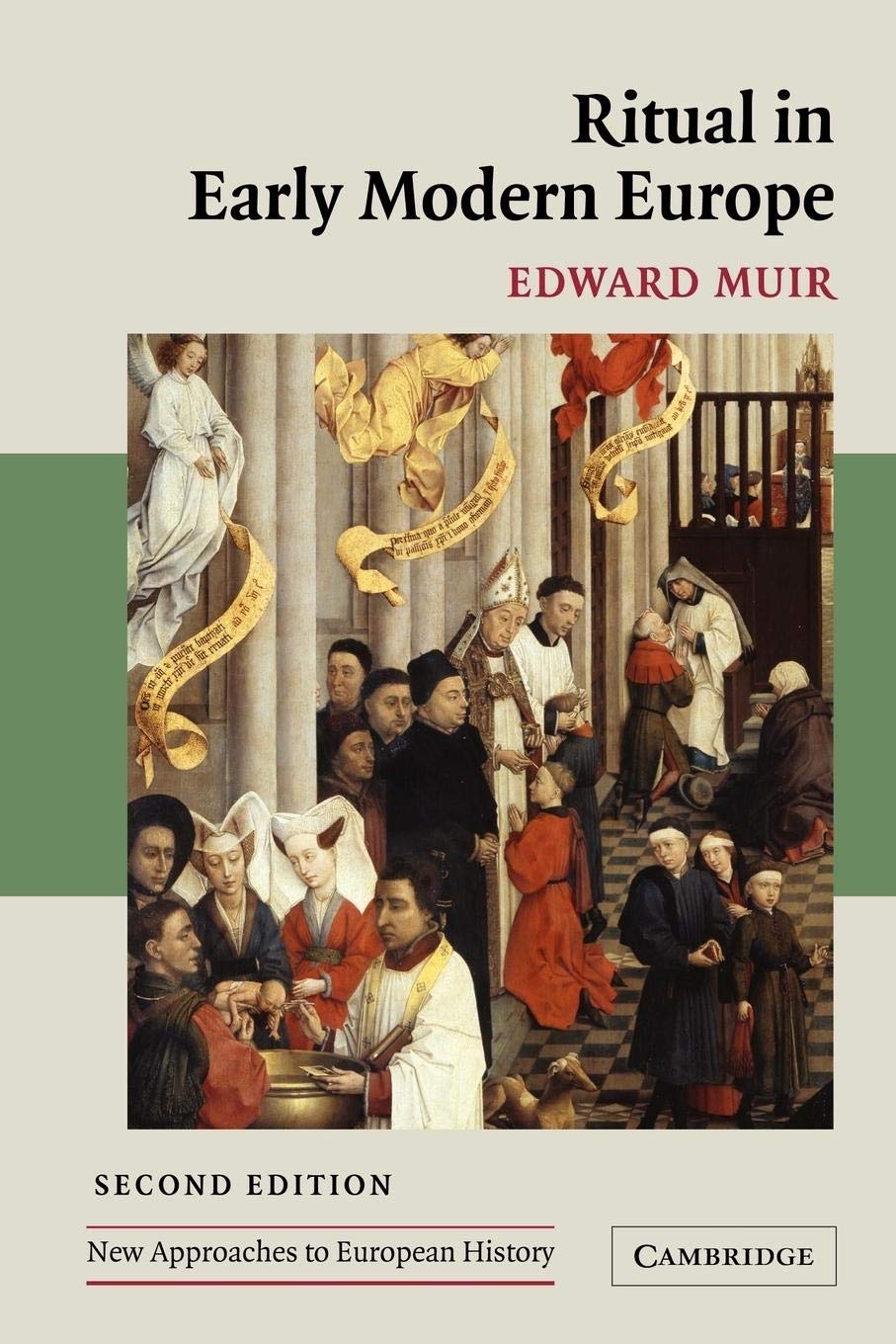 Ritual in Early Modern Europe (New Approaches to European History, Series Number 33),Used