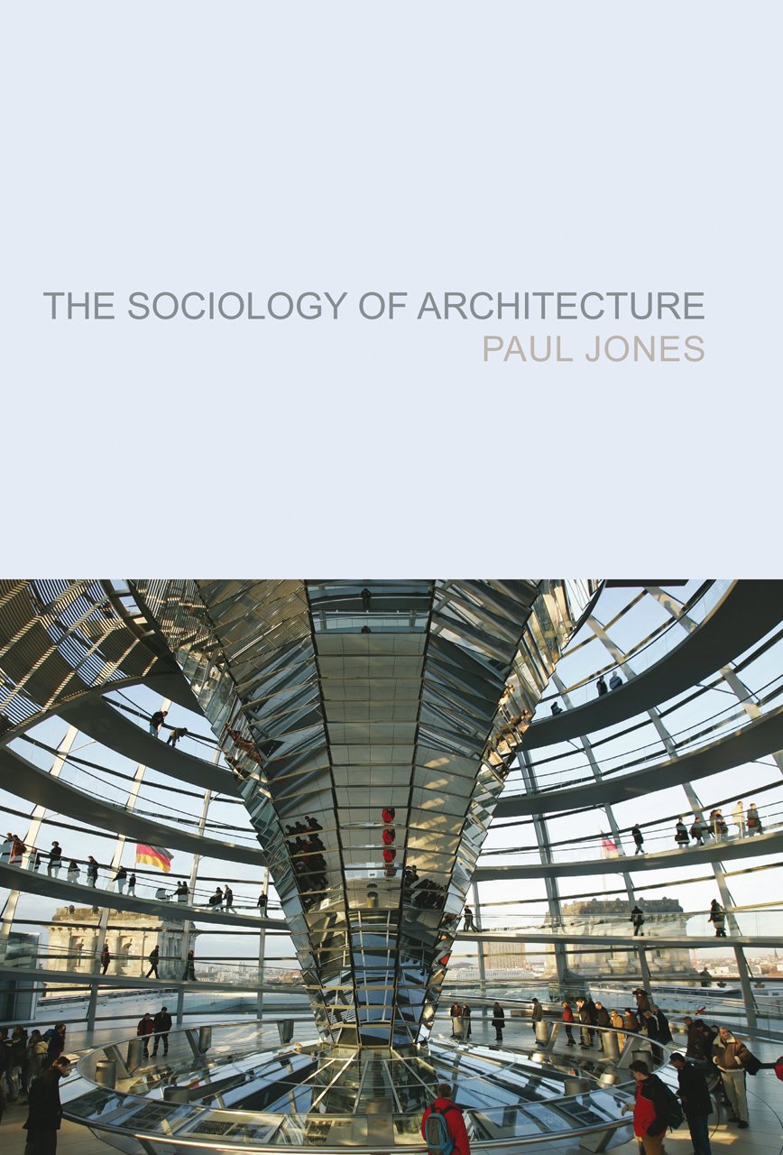 The Sociology of Architecture: Constructing Identities,Used