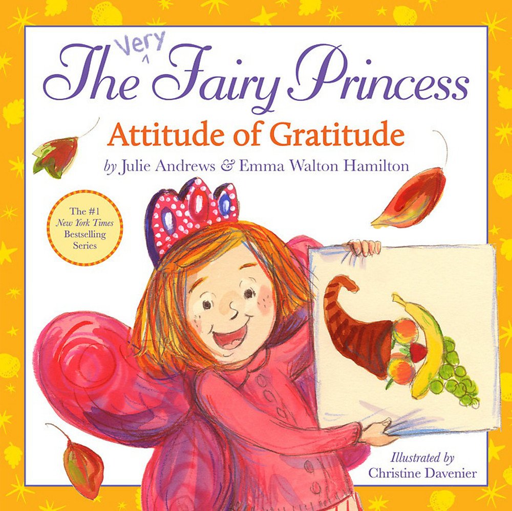 The Very Fairy Princess: Attitude Of Gratitude