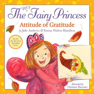 The Very Fairy Princess: Attitude Of Gratitude