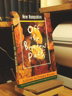 New Hampshire Off the Beaten Path: A Guide to Unique Places (Off the Beaten Path Series),Used