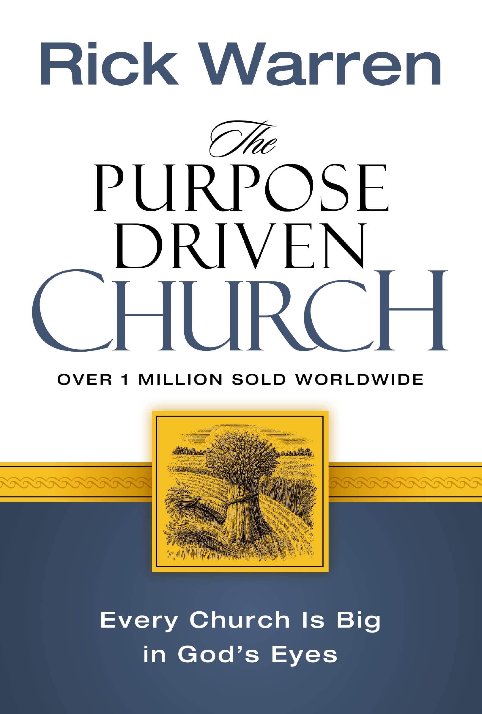 The Purpose Driven Church: Growth Without Compromising Your Mission/ Updated Edition,New