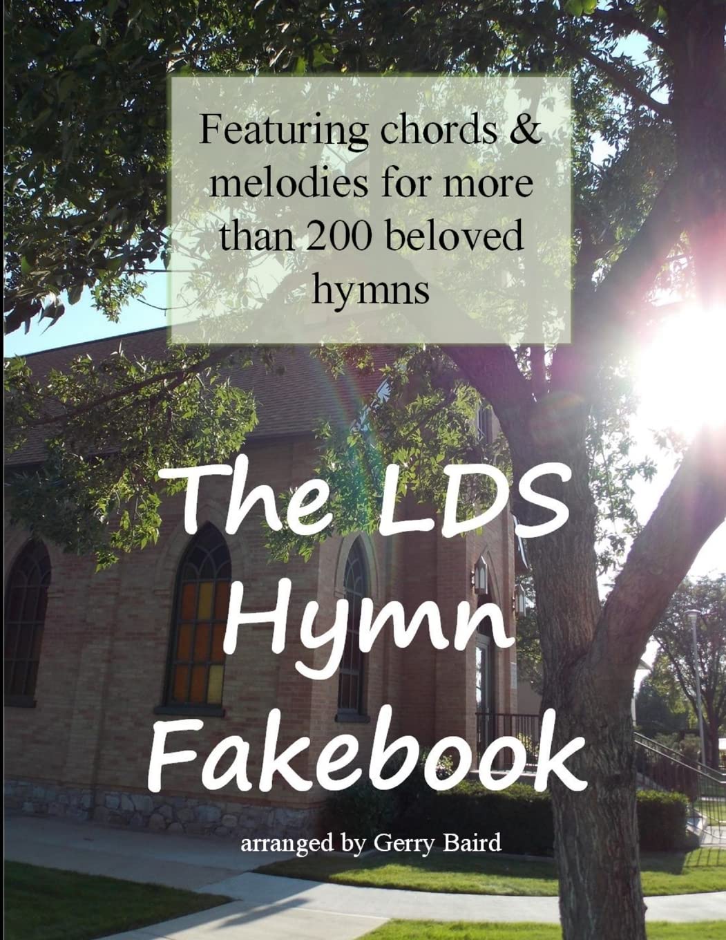 The LDS Hymn Fakebook,Used