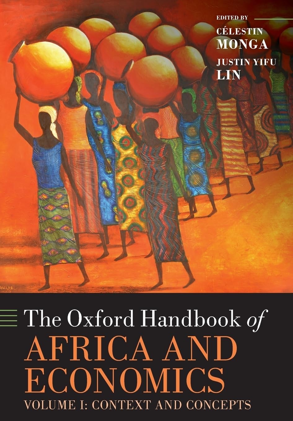 The Oxford Handbook of Africa and Economics: Volume 1: Context and Concepts (Oxford Handbooks),New