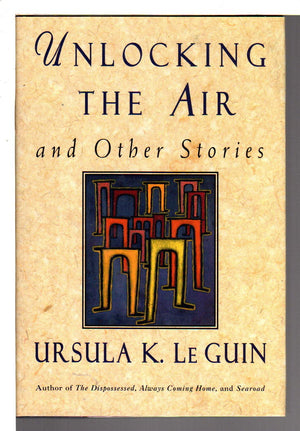Unlocking The Air And Other Stories