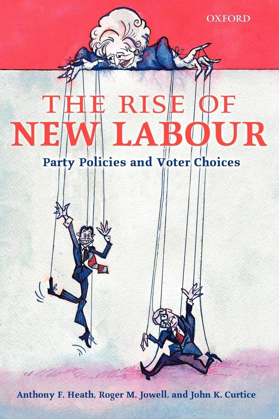The Rise Of New Labour: Party Policies And Voter Choices