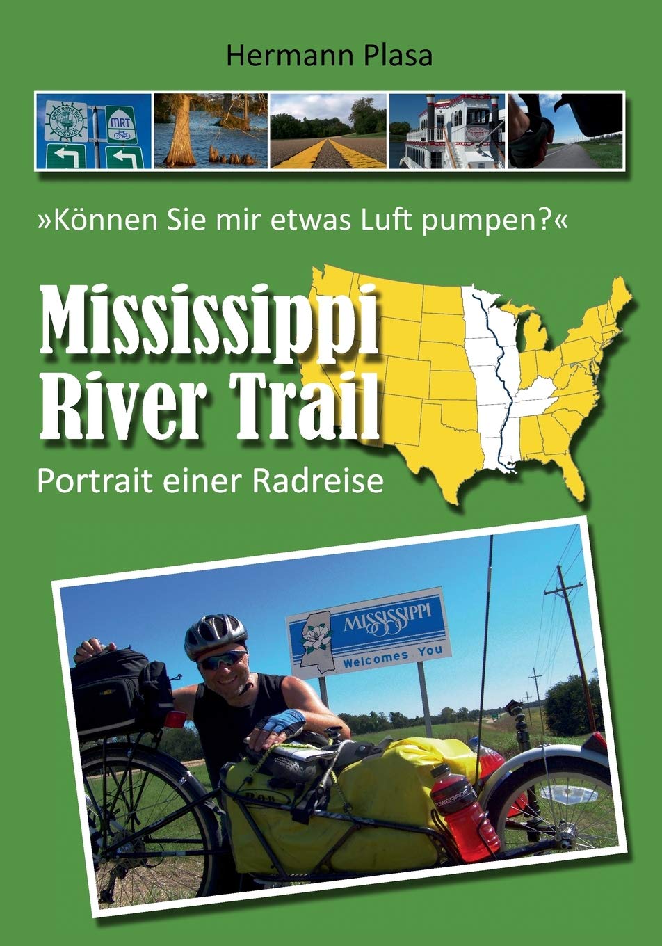 Mississippi River Trail: Portrait einer Radreise (German Edition),Used
