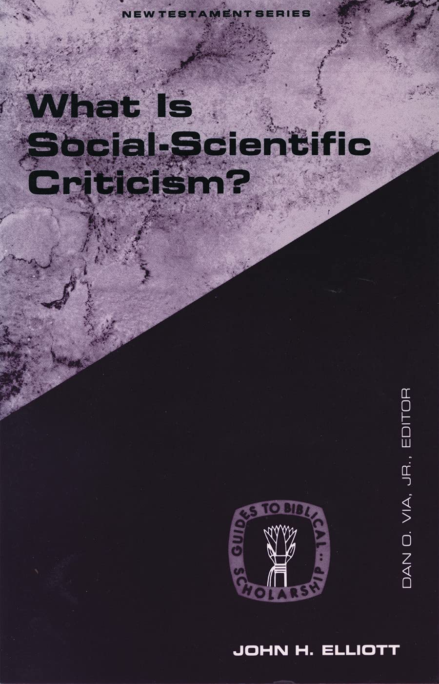 What Is Socialscientific Criticism? (Guides To Biblical Scholarship New Testament)