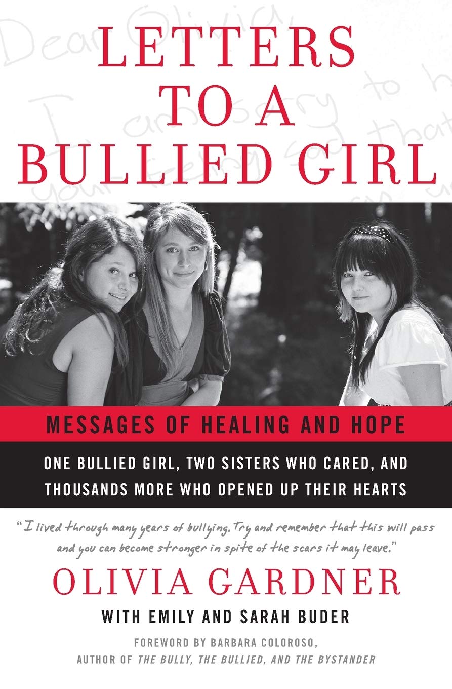 Letters to a Bullied Girl: Messages of Healing and Hope,Used
