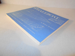 The Whaleboat: A Study of Design, Construction and Use from 18501970,Used