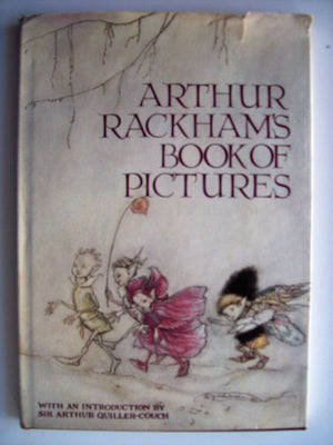 Arthur Rackham's Book of pictures,Used