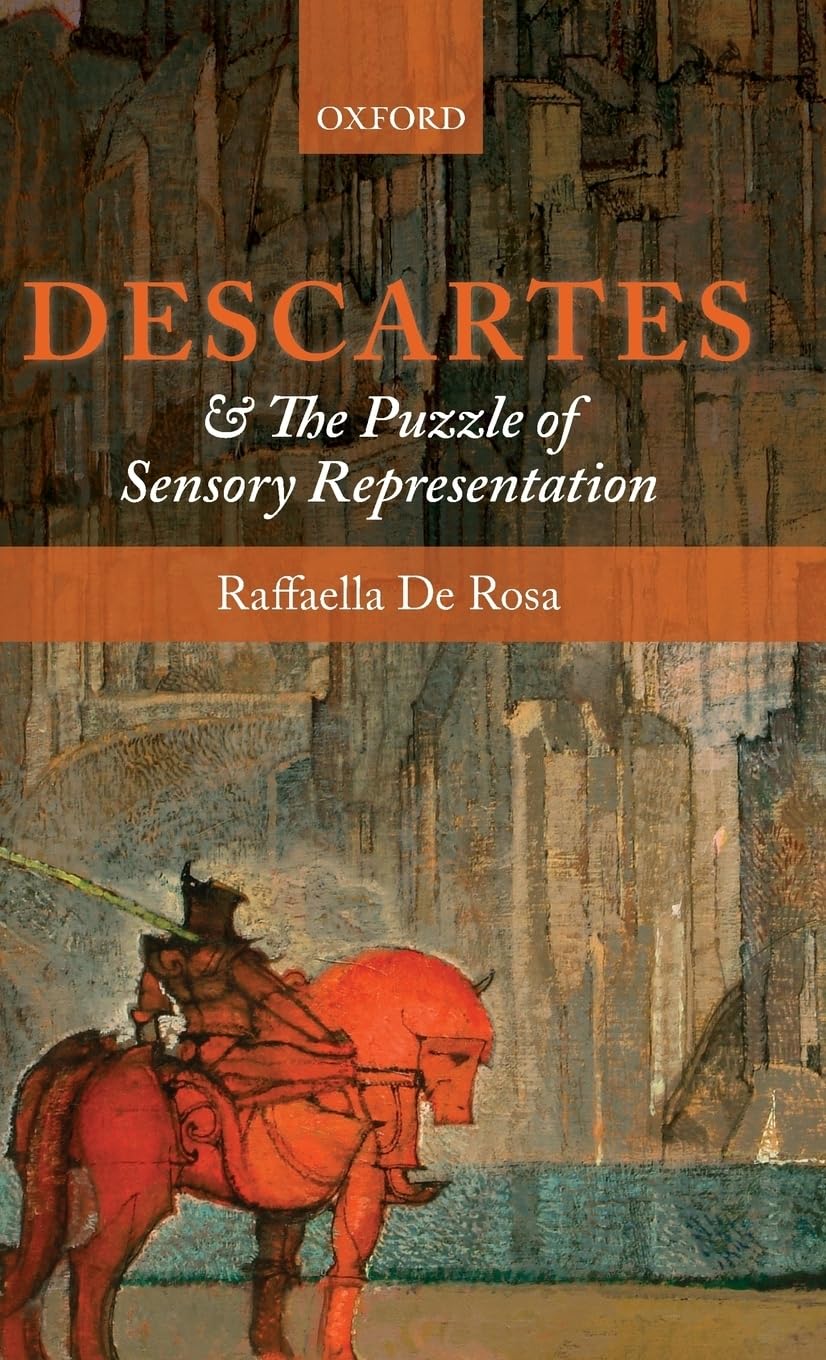 Descartes And The Puzzle Of Sensory Representation