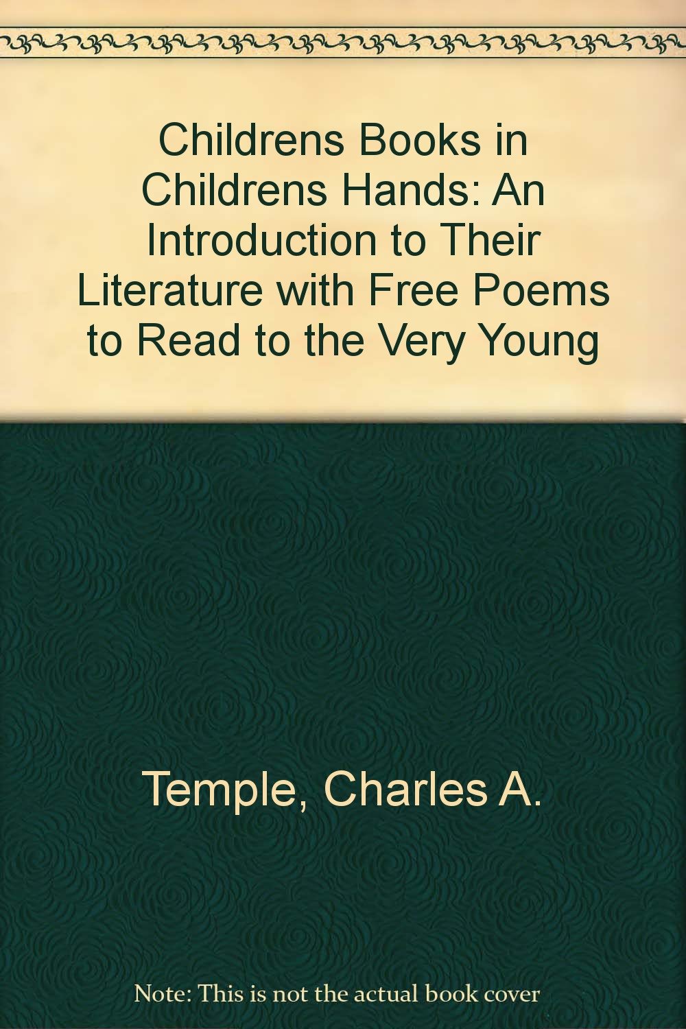 Children's Books in Children's Hands: An Introduction to Their Literature,Used