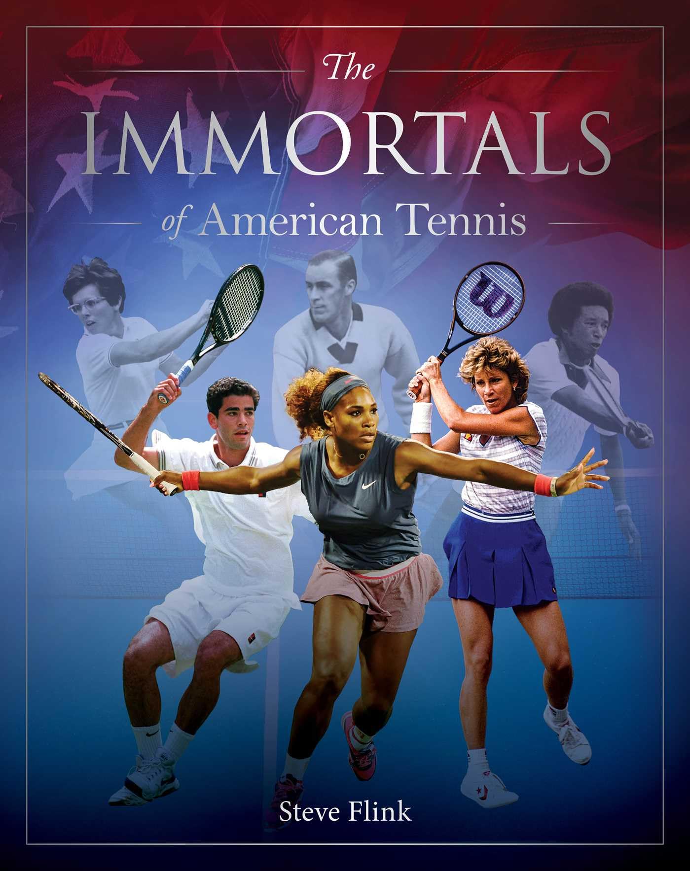 Immortals Of American Tennis (Immortals Of American Sport)