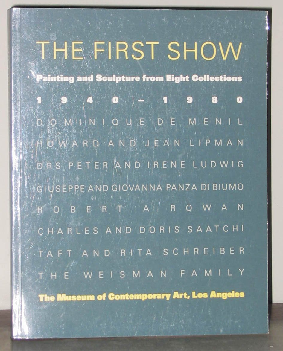 The First show: Painting and sculpture from eight collections, 19401980