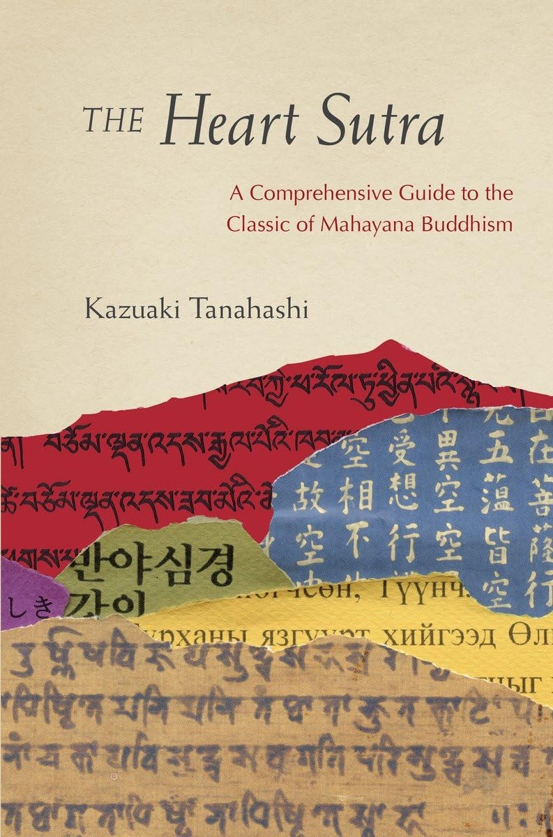 The Heart Sutra: A Comprehensive Guide to the Classic of Mahayana Buddhism,Used