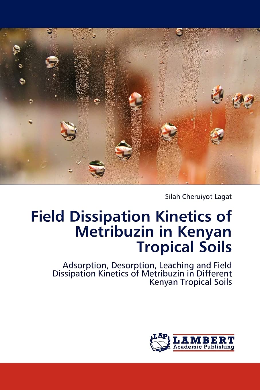 Field Dissipation Kinetics of Metribuzin in Kenyan Tropical Soils: Adsorption, Desorption, Leaching and Field Dissipation Kineti,Used