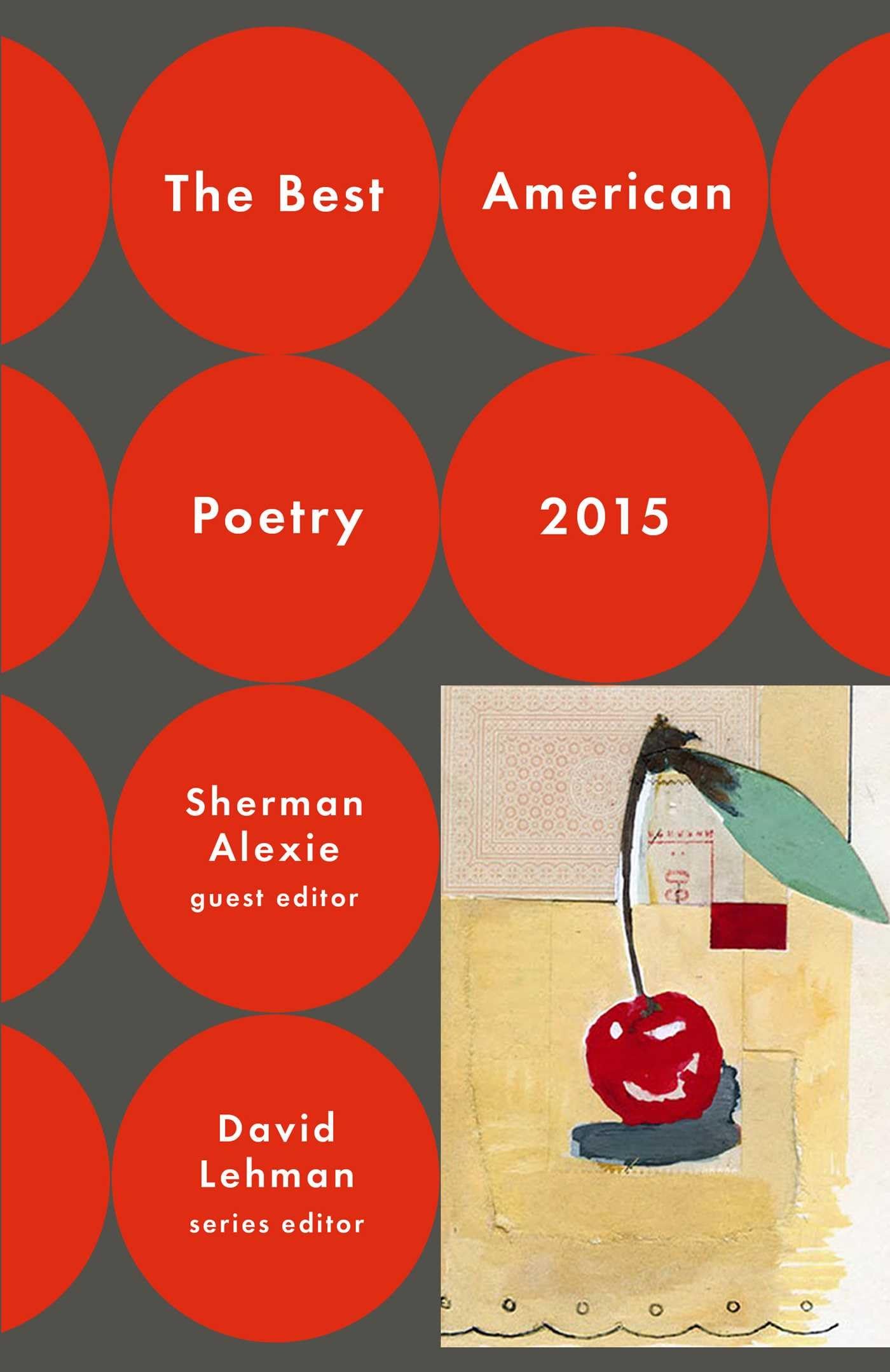 The Best American Poetry 2015 (The Best American Poetry series)