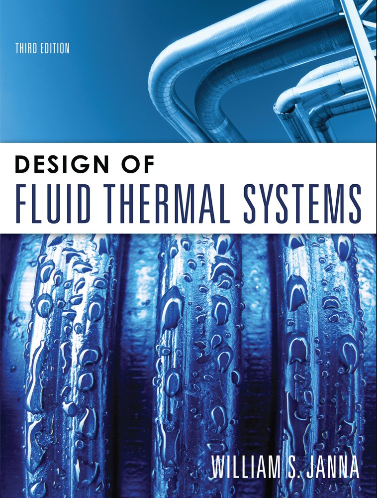 Design of Fluid Thermal Systems,New