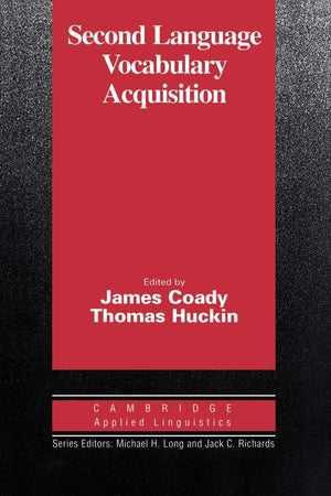 Second Language Vocabulary Acquisition: A Rationale for Pedagogy (Cambridge Applied Linguistics),Used