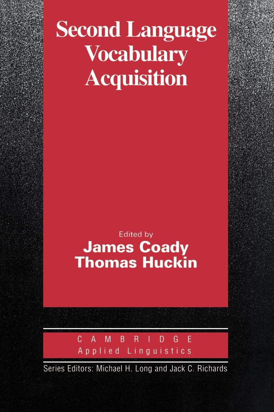 Second Language Vocabulary Acquisition: A Rationale for Pedagogy (Cambridge Applied Linguistics),Used
