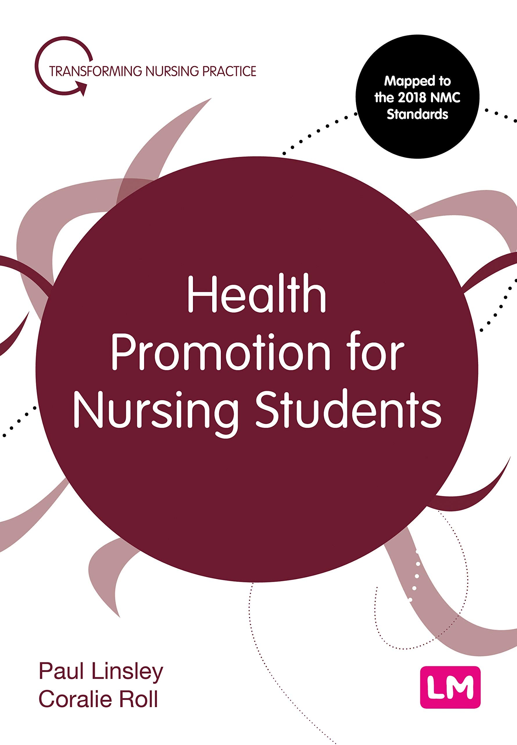 Health Promotion for Nursing Students (Transforming Nursing Practice Series),Used