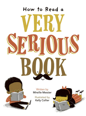 How To Read A Very Serious Book