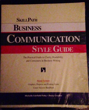 Business Communication Style Guide: The Practical Guide to Clarity, Readability and Correctness in Business Writing,New