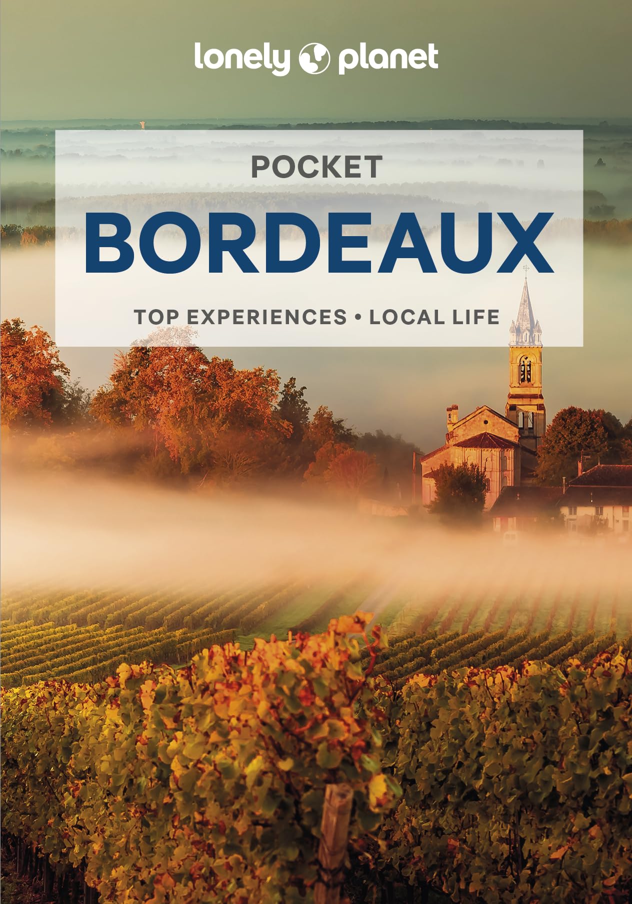 Lonely Planet Pocket Bordeaux (Pocket Guide),New