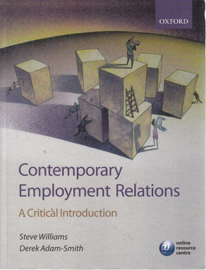Contemporary Employment Relations: A Critical Introduction,Used