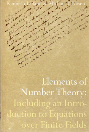 Elements Of Number Theory;: Including An Introduction To Equations Over Finite Fields
