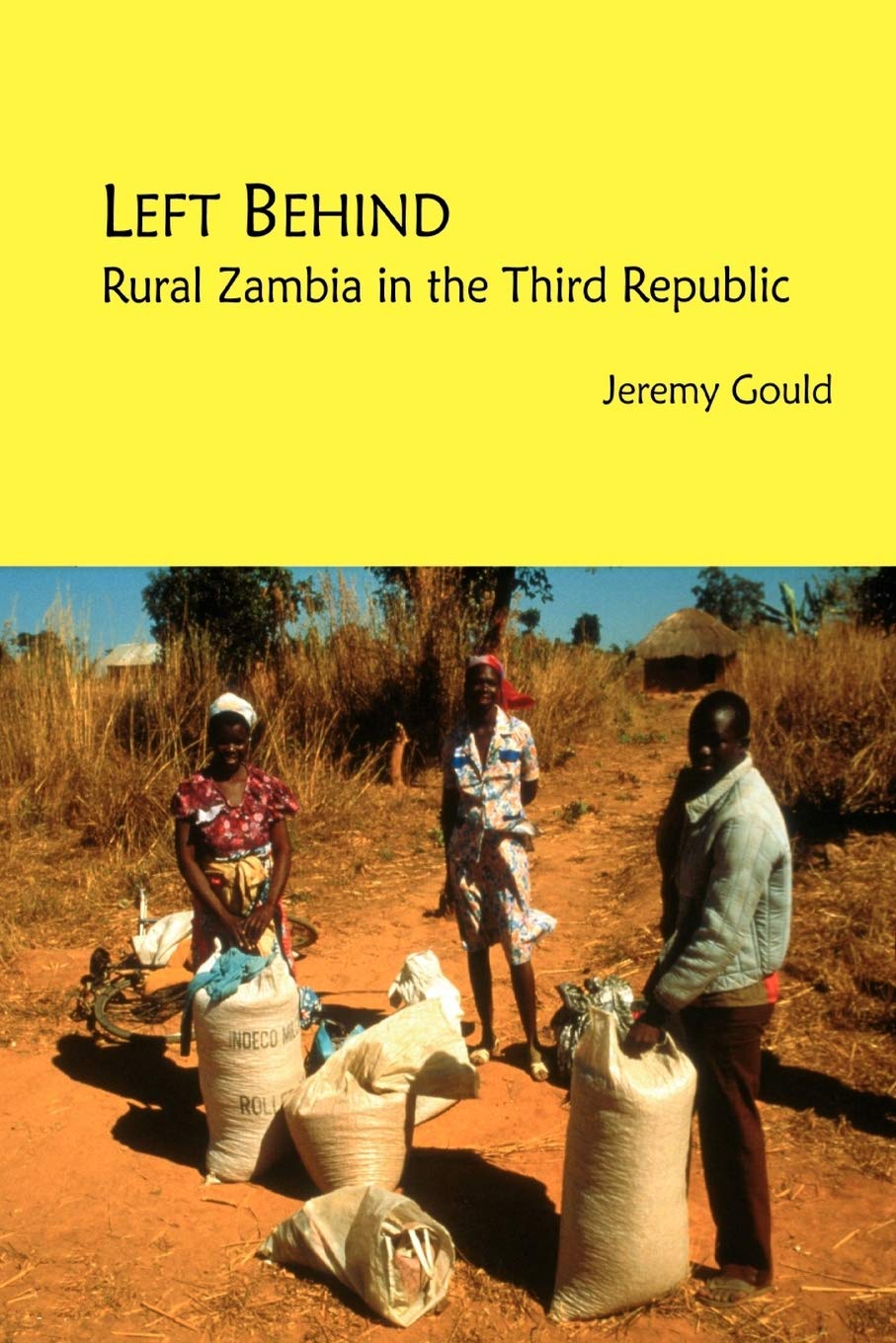 Left Behind. Rural Zambia In The Third Republic,New