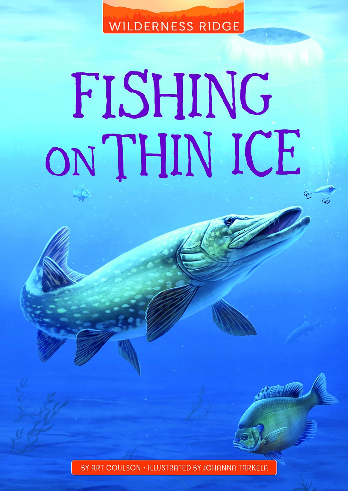 Fishing on Thin Ice (Wilderness Ridge),New