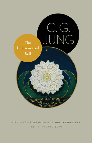 The Undiscovered Self: With Symbols And The Interpretation Of Dreams (Jung Extracts)-used