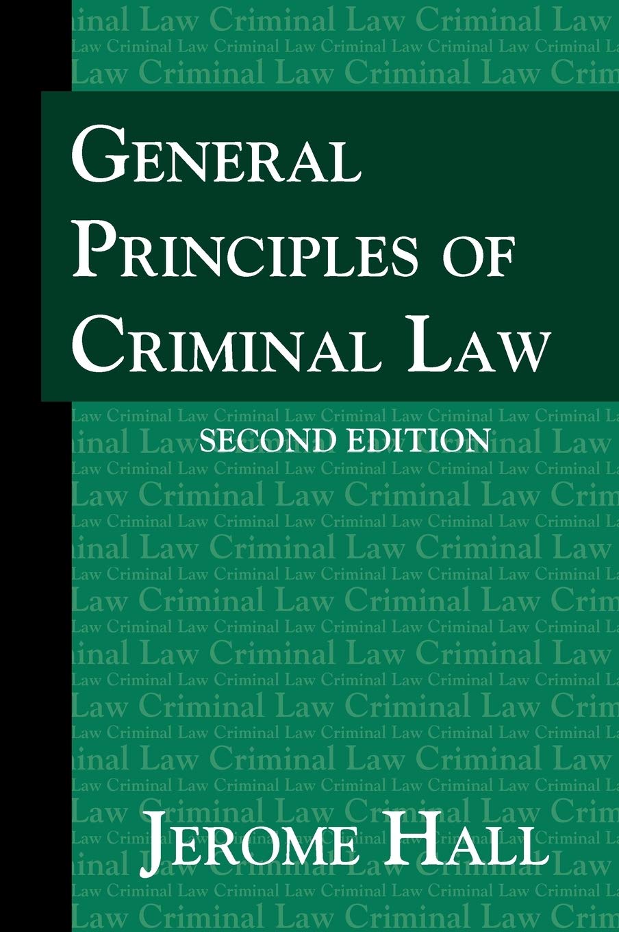 General Principles of Criminal Law. Second Edition.,Used