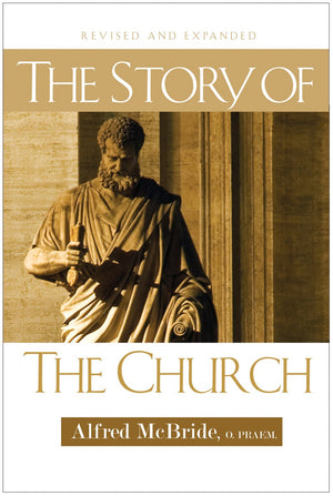The Story of the Church: Revised and Expanded,Used